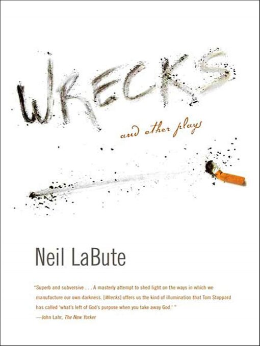 Title details for Wrecks by Neil LaBute - Wait list